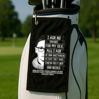 Rbg Quote Ruth Bader Ginsburg I Ask No Favor Golf Towel