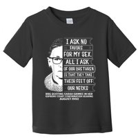 Rbg Quote Ruth Bader Ginsburg I Ask No Favor Toddler T-Shirt