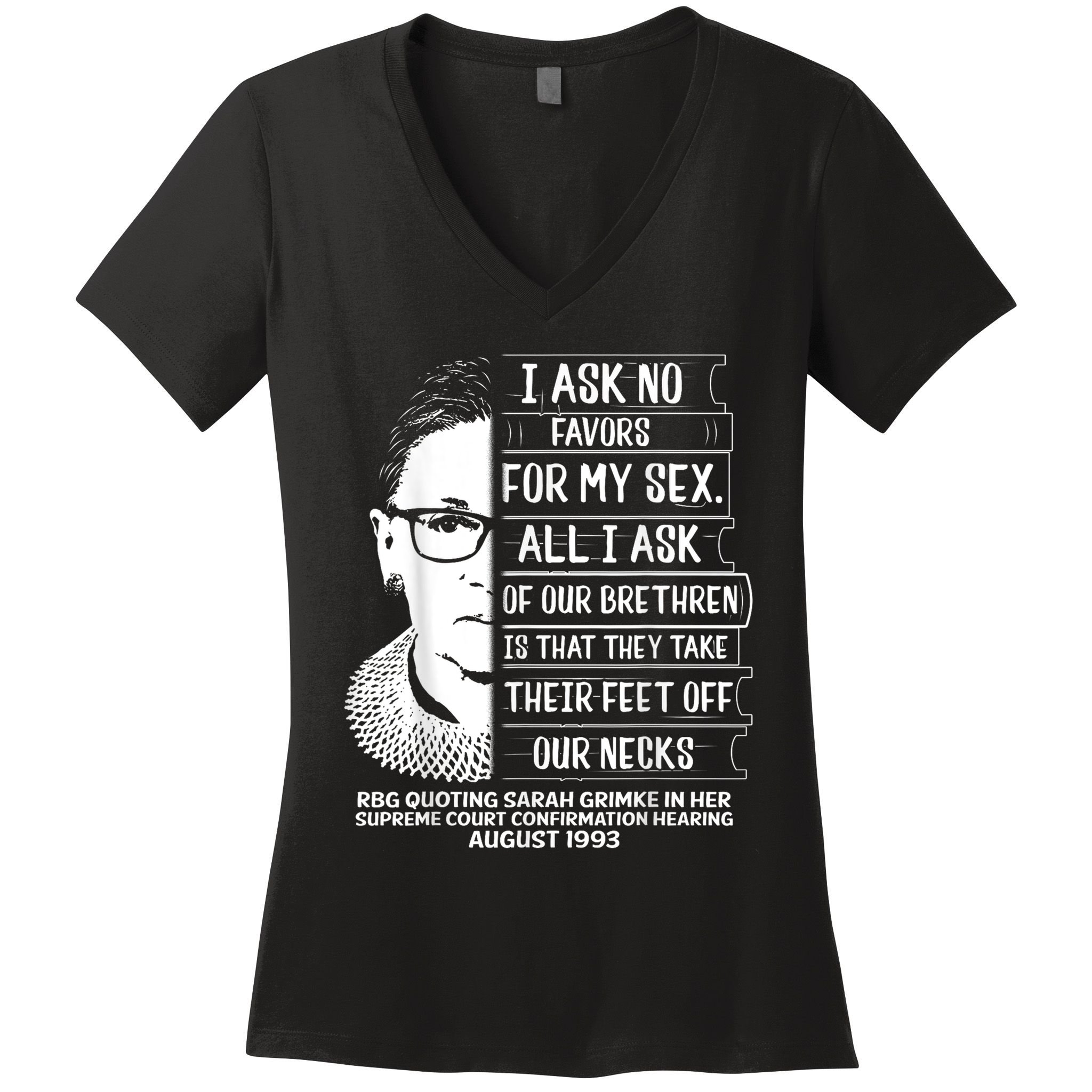 Rbg Quote Ruth Bader Ginsburg I Ask No Favor Women's V-Neck T-Shirt