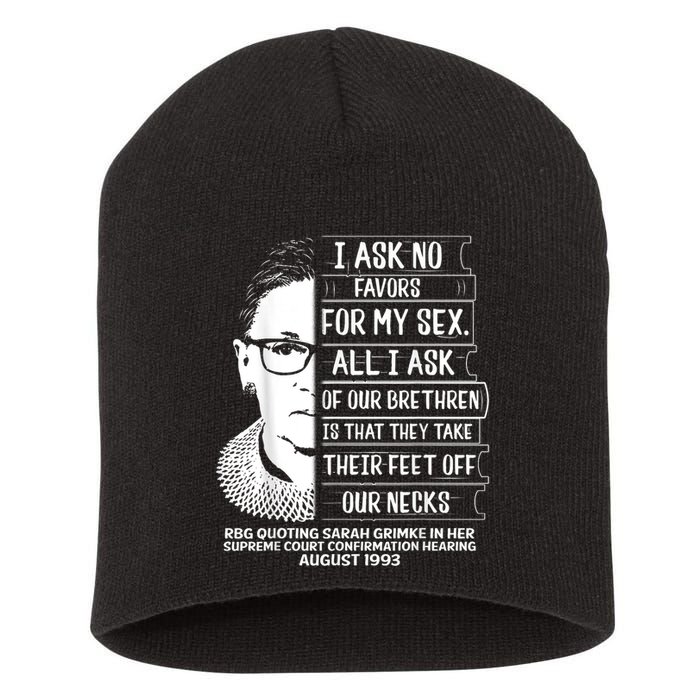 Rbg Quote Ruth Bader Ginsburg I Ask No Favor Short Acrylic Beanie