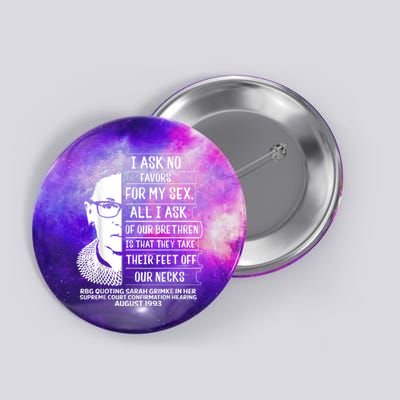 Rbg Quote Ruth Bader Ginsburg I Ask No Favor Button