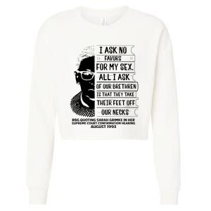 Rbg Quote Ruth Bader Ginsburg I Ask No Favor Cropped Pullover Crew