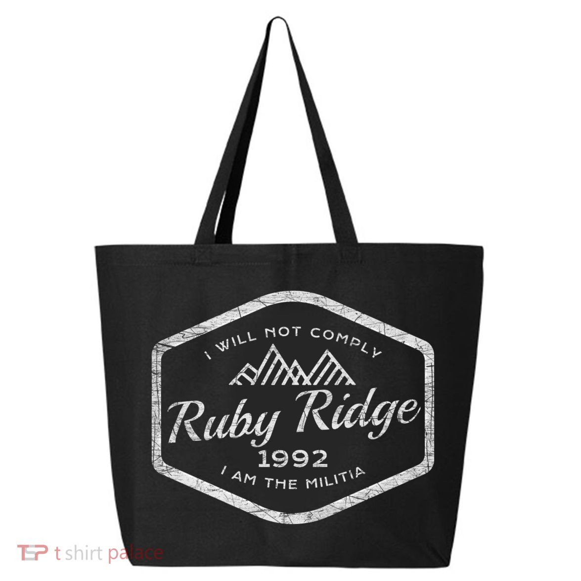 Ruby Ridge 1992. I Will Not Comply. Premium 25L Jumbo Tote