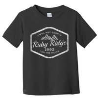 Ruby Ridge 1992. I Will Not Comply. Premium Toddler T-Shirt
