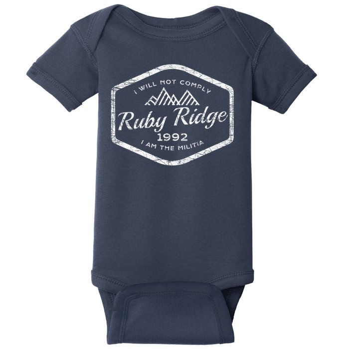 Ruby Ridge 1992 I Will Not Comply Baby Bodysuit