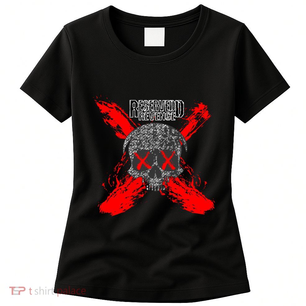 Reserved Revenge #2 Womens T-Shirt