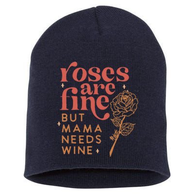 Retro Roses Are Fine But Mama Needs Wine Valentine's Day Short Acrylic Beanie