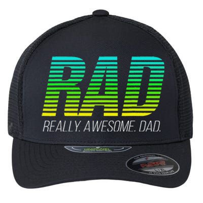 RAD Really Awesome Dad Happy Father's Day Flexfit Unipanel Trucker Cap