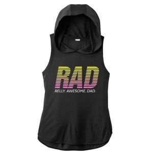 RAD Really Awesome Dad Father's Day Ladies PosiCharge Tri-Blend Wicking Draft Hoodie Tank