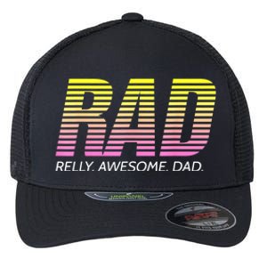 RAD Really Awesome Dad Father's Day Flexfit Unipanel Trucker Cap