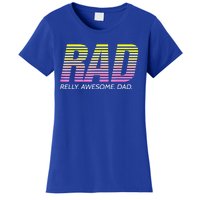 RAD Really Awesome Dad Father's Day Women's T-Shirt