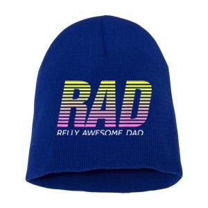 RAD Really Awesome Dad Father's Day Short Acrylic Beanie