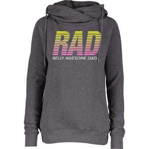 RAD Really Awesome Dad Father's Day Womens Funnel Neck Pullover Hood