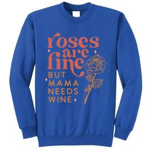 Retro Roses Are Fine But Mama Needs Wine Valentine's Day Gift Sweatshirt