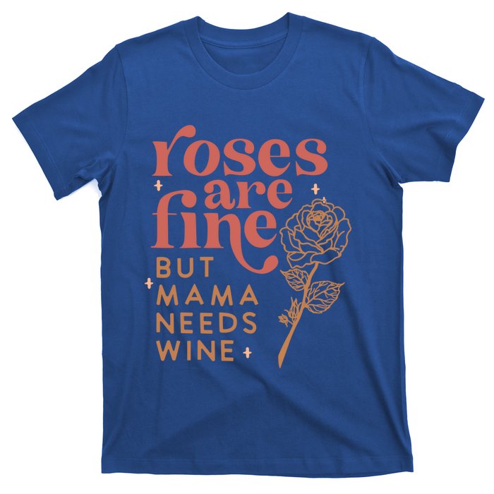 Retro Roses Are Fine But Mama Needs Wine Valentine's Day Gift T-Shirt