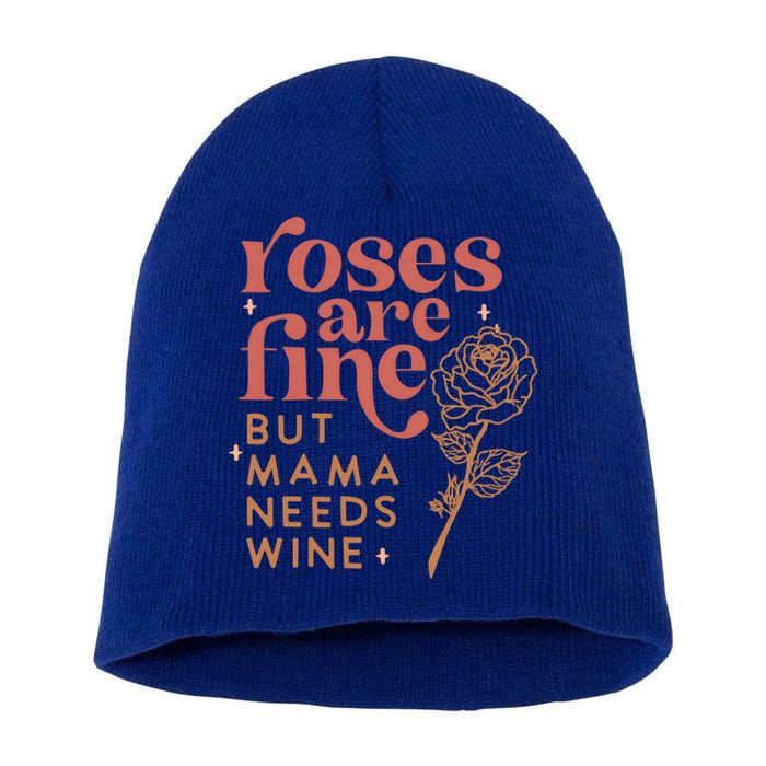 Retro Roses Are Fine But Mama Needs Wine Valentine's Day Gift Short Acrylic Beanie