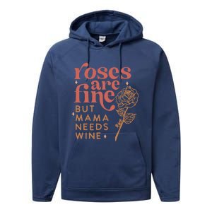 Retro Roses Are Fine But Mama Needs Wine Valentine's Day Gift Performance Fleece Hoodie