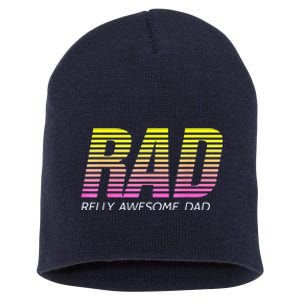 RAD Really Awesome Dad Fathers Day Short Acrylic Beanie