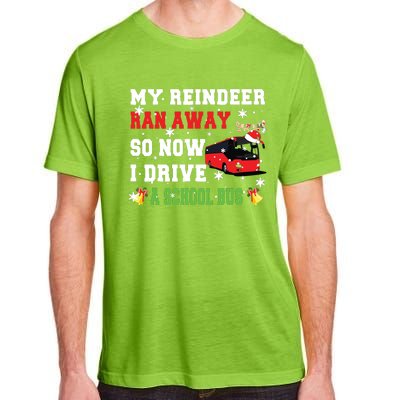 Reindeer Ran Away Now I Drive A School Bus Xmas Santa Driver Adult ChromaSoft Performance T-Shirt