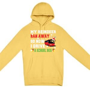 Reindeer Ran Away Now I Drive A School Bus Xmas Santa Driver Premium Pullover Hoodie