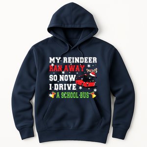 Reindeer Ran Away Now I Drive A School Bus Xmas Santa Driver Hoodie