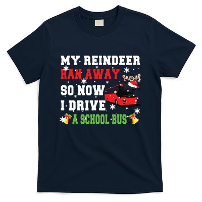 Reindeer Ran Away Now I Drive A School Bus Xmas Santa Driver T-Shirt