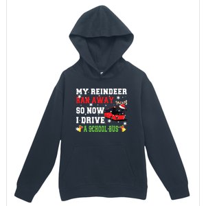 Reindeer Ran Away Now I Drive A School Bus Xmas Santa Driver Urban Pullover Hoodie