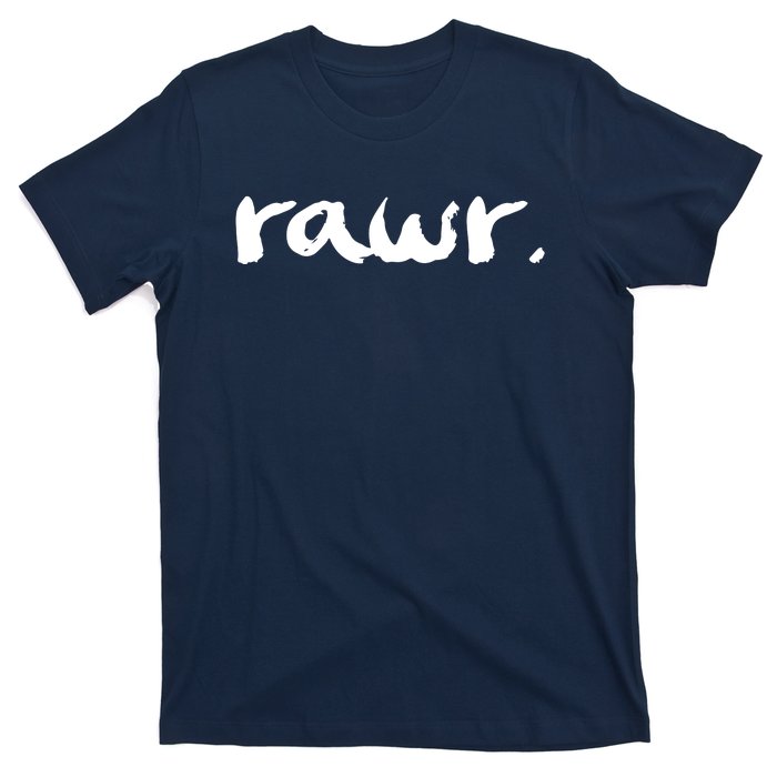 RAWR T-Shirt