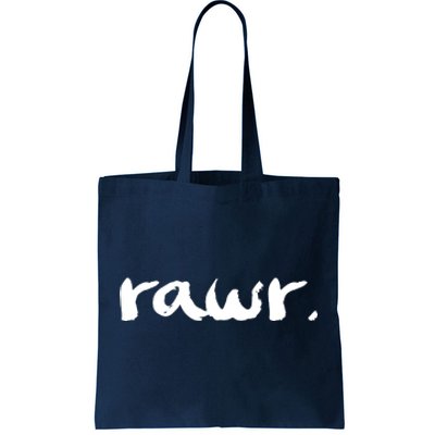 RAWR Tote Bag