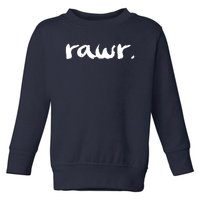 RAWR Toddler Sweatshirt