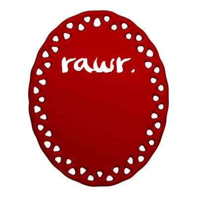 RAWR Ceramic Oval Ornament