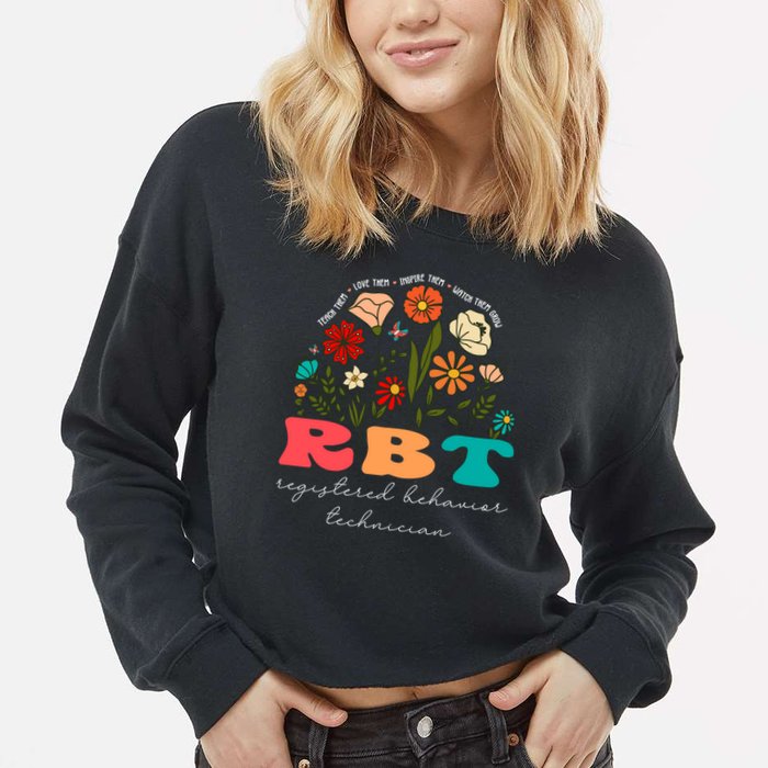 retro rbt applied behavior analysis wildflowers aba therapy gift Cropped Pullover Crew