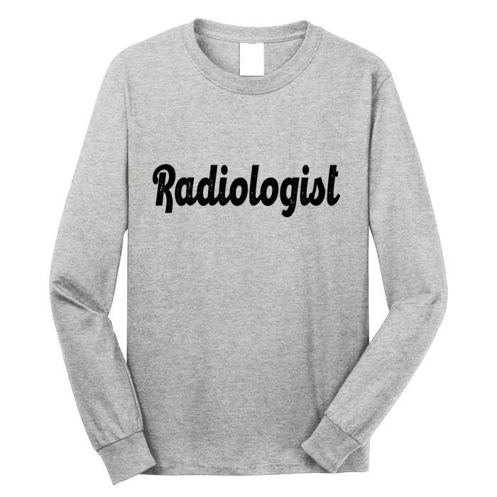Radiologist Long Sleeve Shirt
