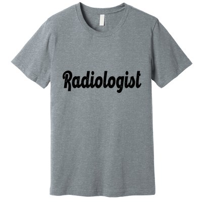 Radiologist Premium T-Shirt