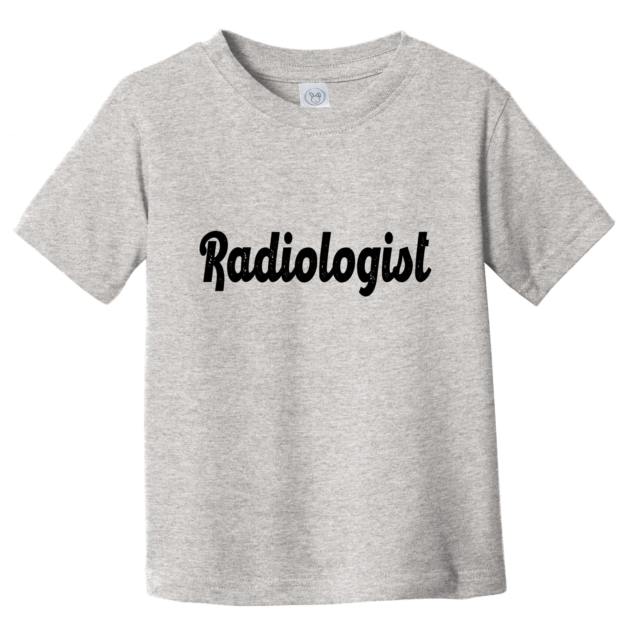 Radiologist Toddler T-Shirt