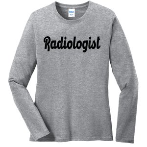 Radiologist Ladies Long Sleeve Shirt