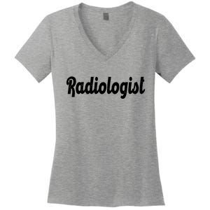 Radiologist Women's V-Neck T-Shirt