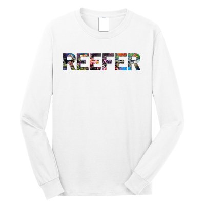 Reefer Reef Aquarium Coral Fish Tank Aquarist Long Sleeve Shirt