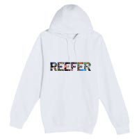 Reefer Reef Aquarium Coral Fish Tank Aquarist Premium Pullover Hoodie