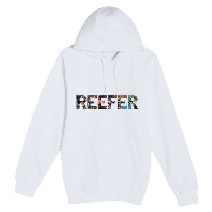 Reefer Reef Aquarium Coral Fish Tank Aquarist Premium Pullover Hoodie