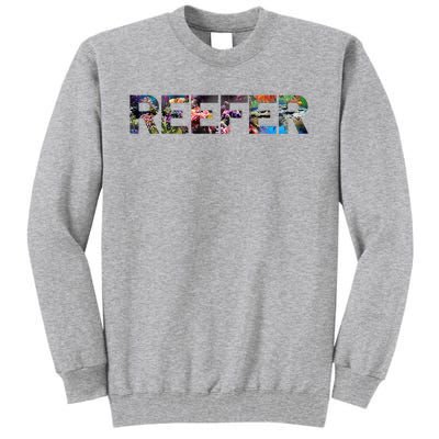 Reefer Reef Aquarium Coral Fish Tank Aquarist Tall Sweatshirt