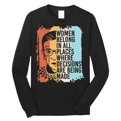 Rbg Ruth Bader Ginsburg Feminist Political Gift Long Sleeve Shirt
