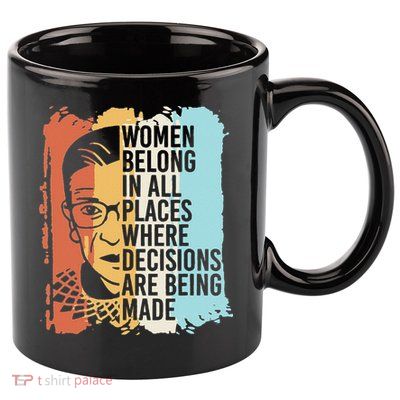 Rbg Ruth Bader Ginsburg Feminist Political Gift 11oz C Handle Ceramic Mug