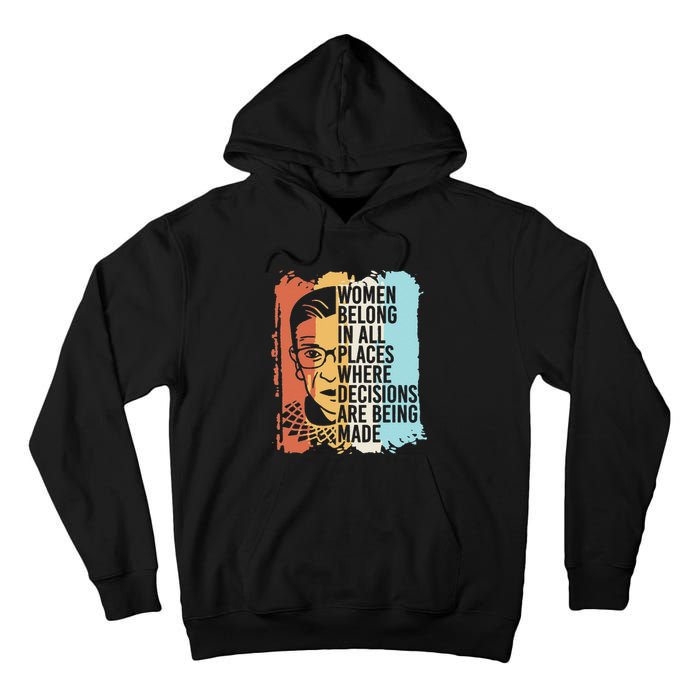 Rbg Ruth Bader Ginsburg Feminist Political Gift Tall Hoodie