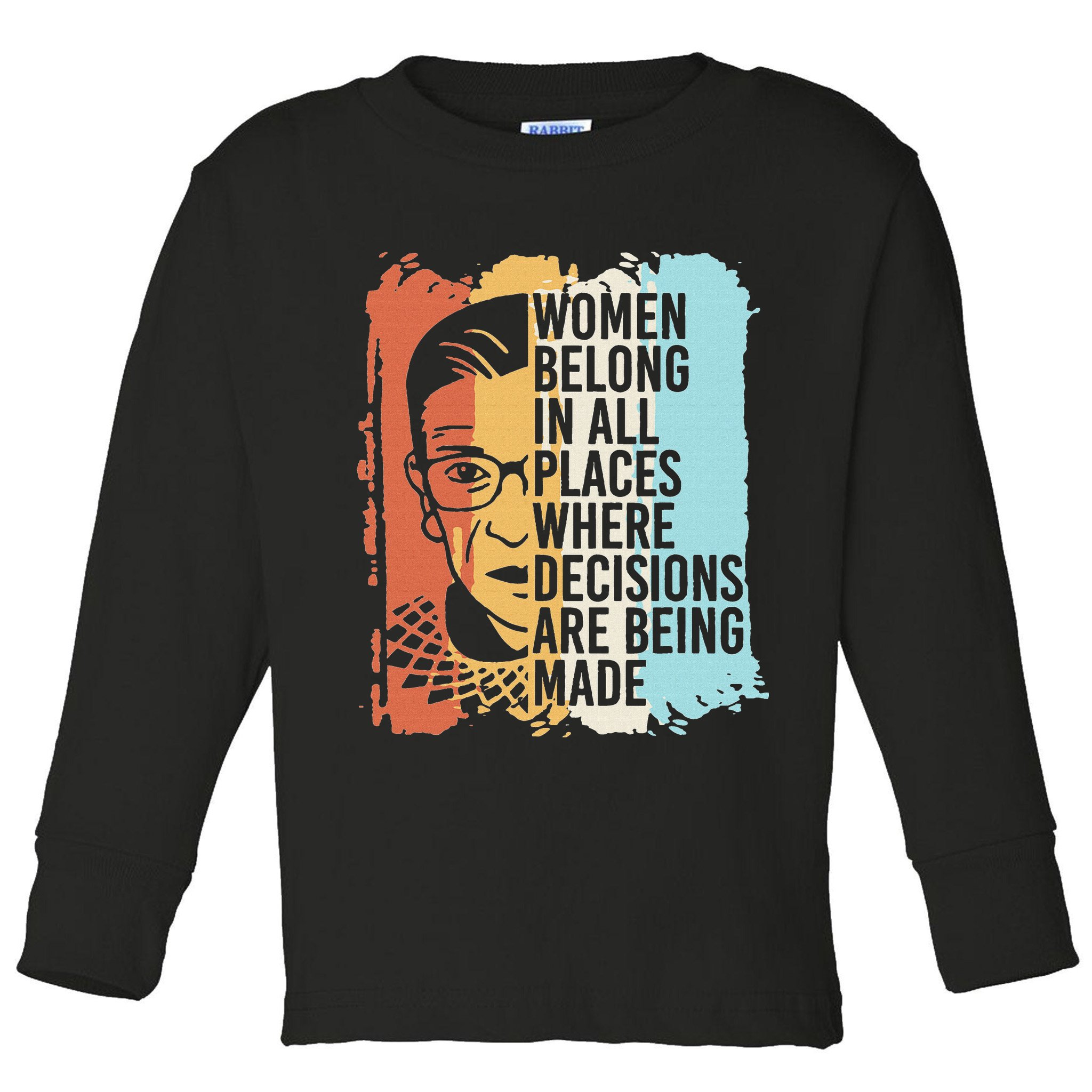 Rbg Ruth Bader Ginsburg Feminist Political Gift Toddler Long Sleeve Shirt