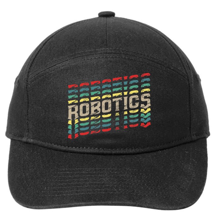 Robotics Robot Builder Engineer Engineering Cyborg 7-Panel Snapback Hat