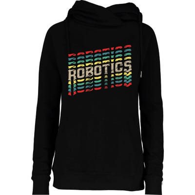 Robotics Robot Builder Engineer Engineering Cyborg Womens Funnel Neck Pullover Hood