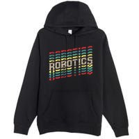 Robotics Robot Builder Engineer Engineering Cyborg Premium Pullover Hoodie