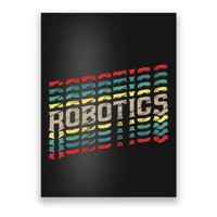 Robotics Robot Builder Engineer Engineering Cyborg Poster