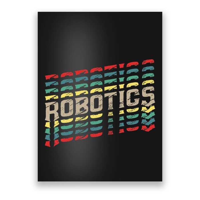Robotics Robot Builder Engineer Engineering Cyborg Poster